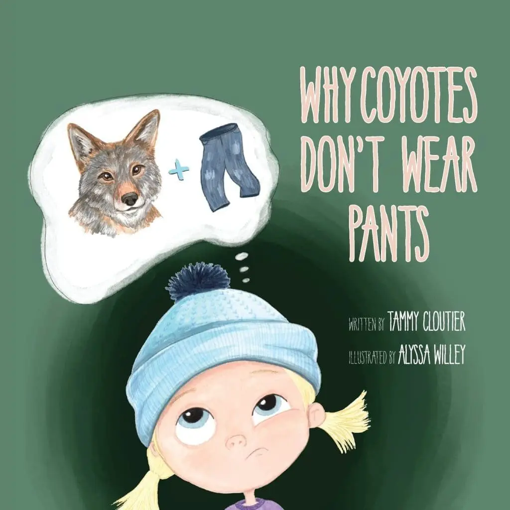 children’s book Why Coyotes Don't Wear Pants